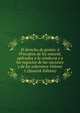 El derecho de gentes: o Principios de ley natural, aplicados a la conducta y a los negocios de las naciones y de los soberanos Volume 1 (Spanish Edition), 
