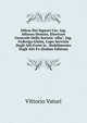 Difesa Dei Signori Cav. Ing. Alfonso Hennin, Direttore Generale Della Societ? "elba", Ing. Federigo Gleim, Capo Servizio Degli Alti Forni in . Stabilimento Degli Alti Fo (Italian Edition), Vittorio Vaturi 