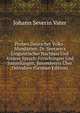 Proben Deutscher Volks-Mundarten: Dr. Seetzen's Linguistischer Nachlass Und Andere Sprach-Forschungen Und Sammlungen, Besonderers ?ber Ostindien (German Edition), Johann Severin Vater 