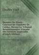 Dossiers Du Proces Criminel De Charlotte De Corday, Devant Le Tribunal Revolutionnaire: Extraits Des Archives Imperiales (French Edition), Charles Vatel 