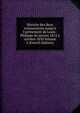 Histoire des deux restaurations jusqu'? l'av?nement de Louis-Philippe de janvier 1813 ? octobre 1830 Volume 2 (French Edition), 