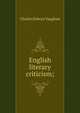 English literary criticism;, Charles Edwyn Vaughan 