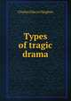 Types of tragic drama, Charles Edwyn Vaughan 