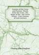 Lessons of the Cross and Passion: Words from the Cross ; the Reign of Sin ; the Lord's Prayer : Four Courses of Lent Lectures, Charles John Vaughan 