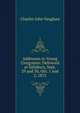 Addresses to Young Clergymen: Delivered at Salisbury, Sept. 29 and 30, Oct. 1 and 2, 1875, Charles John Vaughan 
