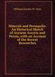 Nineveh and Persepolis: An Historical Sketch of Ancient Assyria and Persia, with an Account of the Recent Researches, William Sandys W. Vaux 