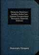 Memoria Historico-Juridica Sobre Los Limites Ecuatoriano-Peruanos (Spanish Edition), Honorato Vazquez 