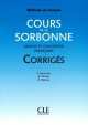 Cours de La Sorbonne Langue Et Civilisation Francaises Answer Key, Berchiche Yasmina, Dubois Martine, Mimran Reine 