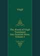 The ?neid of Virgil Translated Into Scottish Verse, Volume 2, Johann P. Glock 