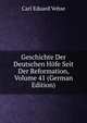 Geschichte Der Deutschen Hofe Seit Der Reformation, Volume 41 (German Edition), Carl Eduard Vehse 