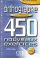450 Orthographe Exercises Pre-Intermediate, Chollet Isabelle, Jean-Michel Robert 