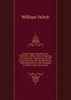 Greek Verbs, Irregular and Defective: Their Forms, Meaning and Quantity: Embracing All the Tenses Used by the Greek Writers, with References to the Passages in Which They Are Found, William Veitch 