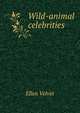 Wild-animal celebrities, Ellen Velvin 