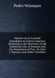 Memoir of an Eventful Expedition in Central America: Resulting in the Discovery of the Idolatrous City of Iximaya.And the Possession of Two . by John L. Stevens, and Other Travellers, Pedro Velasquez 