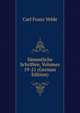 Sammtliche Schriften, Volumes 19-21 (German Edition), Carl Franz Velde 