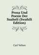 Prosa Und Poesie Der Suaheli (Swahili Edition), Carl Velten 