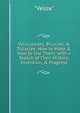 Velocipedes, Bicycles, & Tricycles: How to Make & How to Use Them. with a Sketch of Their History, Invention, & Progress, "Velox" 