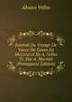 Journal Du Voyage De Vasco De Gama En Mccccxcvii By A. Velho Tr. Par A. Morelet (Portuguese Edition), Alvaro Velho 