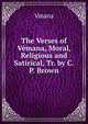 The Verses of Vemana, Moral, Religious and Satirical, Tr. by C.P. Brown, Vmana 