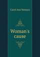 Woman's cause, Carol Ann Ventura 