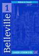 Belleville 1 Cahier D'Activities(+Cd), Ndata Audrey, Sylvia Lair 