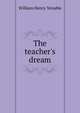 The teacher's dream, William Henry Venable 