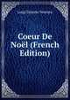 Coeur De Noel (French Edition), Luigi Donato Ventura 