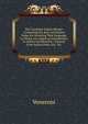 The Complete Italian Master: Containing the Best and Easiest Rules for Attaining That Language to Which Are Added an Introduction to Italian Versification ; Extracts from Italian Poets, Etc. Etc, Veneroni 