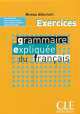 Grammaire Expliquee Du Francais Debutant - cahier d'exercices, Poisson-Quinton Sylvie, Roxane Boulet, Anne Vergne-Sirieys, Celyne Huet-Ogle 