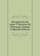 Recopilacion De Leyes Y Decretos De Venezuela, Volume 2 (Spanish Edition), 
