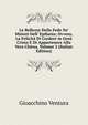 Le Bellezze Della Fede Ne' Misteri Dell' Epifania; Ovvero, La Felicit? Di Credere in Ges? Cristo E Di Appartenere Alla Vera Chiesa, Volume 2 (Italian Edition), Gioacchino Ventura 
