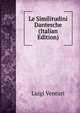 Le Similitudini Dantesche (Italian Edition), Luigi Venturi 