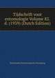 Tijdschrift voor entomologie Volume 82.d. (1939) (Dutch Edition), Nederlandse Entomologische Vereniging 