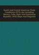 South And Central American Trade Conditions Of To-day Including Mexico, Cuba, Haiti And Dominican Republic; With Maps And Diagrams, 