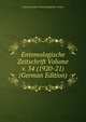 Entomologische Zeitschrift Volume v. 34 (1920-21) (German Edition), Internationaler Entomologischer Verein 