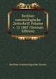 Berliner entomologische Zeitschrift Volume v. 11 1867 (German Edition), Berliner Entomologischer Verein 
