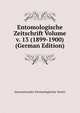 Entomologische Zeitschrift Volume v. 13 (1899-1900) (German Edition), Internationaler Entomologischer Verein 