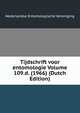 Tijdschrift voor entomologie Volume 109.d. (1966) (Dutch Edition), Nederlandse Entomologische Vereniging 