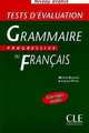 Tests D'Evaluation Grammaire Progressive Du Francais, Niveau Avance, Jean-Louis Frerot, Boulares Michele 