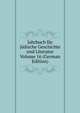 Jahrbuch fur judische Geschichte und Literatur Volume 16 (German Edition), 
