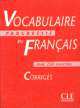 Vocabulaire Progressif Du Francais Intermediate M Corriges, Claire Miquel 