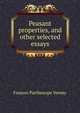 Peasant properties, and other selected essays, Frances Parthenope Verney 