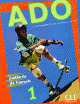 Ado 1, V. Le Dreff, Yves Dayez, Evelyne Sirejols 