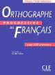Orthographe Prog Franc.Intermediate M, Chollet Isabelle, Jean-Michel Robert 