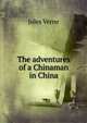 The adventures of a Chinaman in China, Jules Verne 