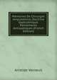 Memoires De Chirurgie: Amputations. Doctrine Septicemique. Pansements Antiseptiques (French Edition), Aristide Verneuil 