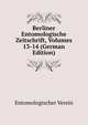 Berliner Entomologische Zeitschrift, Volumes 13-14 (German Edition), Entomologischer Verein 
