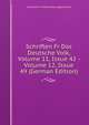 Schriften Fr Das Deutsche Volk, Volume 11, Issue 42 - Volume 12, Issue 49 (German Edition), Hall Verein Fr Reformationsgeschichte 