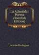 La Atlantida: Poema (Swedish Edition), Jacinto Verdaguer 