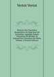 Histoire Des Chevaliers Hospitaliers De Saint Jean De Jerusalem: Appell?s Depuis Chevaliers De Rhodes: & Aujourd'hui Chevaliers De Malta, Volume 2 (French Edition), Vertot Vertot 
